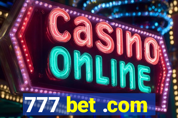 777 bet .com